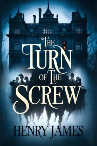 The Turn of the Screw